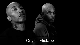 Onyx - Mixtape