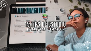 15 TIPS REALISTAS y FÁCILES para ESTUDIAR para EXAMENES  + MÉTODOS DE ESTUDIO