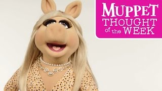 Muppet Thought of the Week #10: Miss Piggy | The Muppets