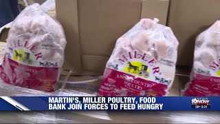 Martin's, Miller Poultry donate over 12,000 pounds of chicken to food bank
