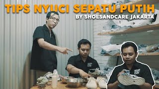 #CIPENGVLOG : TIPS CUCI SEPATU PUTIH by shoesandcare jakarta