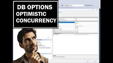 DB Options :- Enabling Optimistic Concurrency in SQL Server