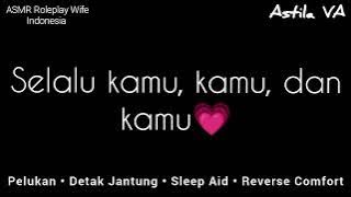 Tidur di pelukan istrimu | ASMR Cewek | [Pelukan] [Heartbeat] [Sleep Aid] [Reverse Comfort]