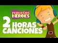 2 HORAS DE CANCIONES DE PEQUEÑOS HEROES | Musica cristiana para niños