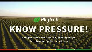 Phytech July 2020 Plant App update: pressure and stress summary maps