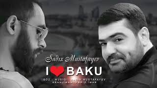 Sadix Mustafayev (I Love Baku) FDS Production Resimi