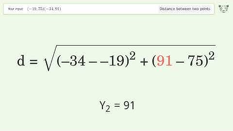 Find the distance between two points p1 (-19,75) and p2 (-34,91): Step-by-Step Video Solution