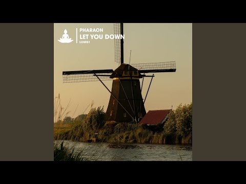 Pharaon - Let You Down