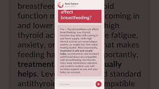 Can thyroid issues affect breastfeeding?