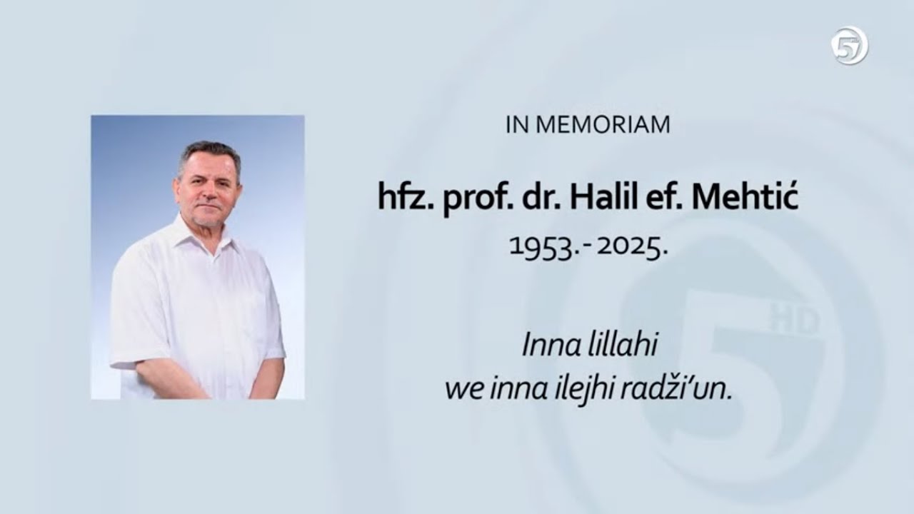 Hafiz prof. dr. Halil ef. Mehtić  (1953-2025)