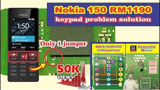 nokia 150 rm 1190 keypad problem solution