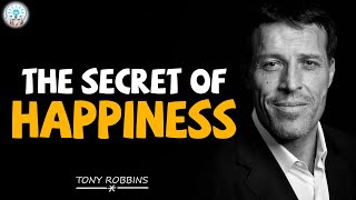 Tony Robbins Motivation 2020 - The Secret of Happiness
