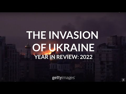 Year in Review 2022: The Invasion of Ukraine - Getty Images