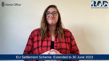 EU Settlement Scheme: Extended to 30 June 2023