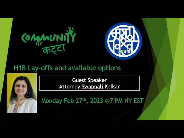MV Community Katta - Immigration Session#3 H-1B Laid-Off & available options #guest Swapnali Kelkar