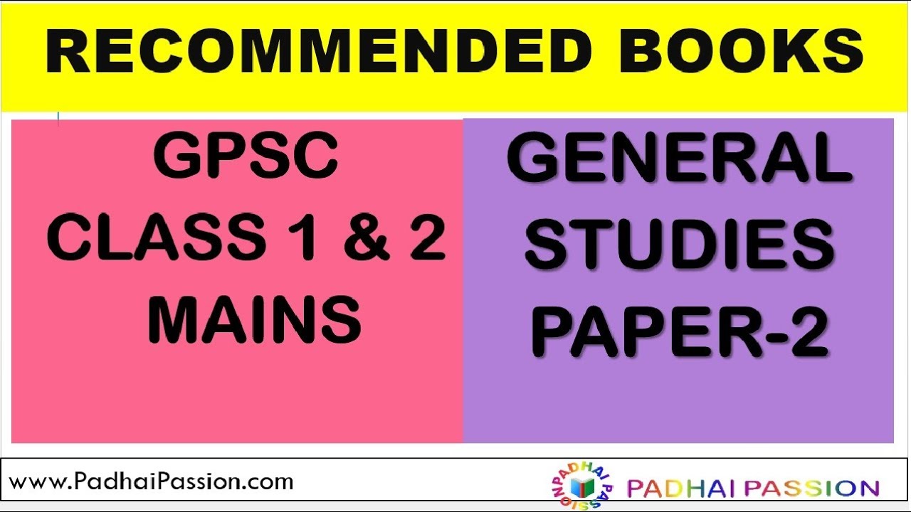 GPSC MAINS Suggested Best Books / Exam strategy CLASS 1 2