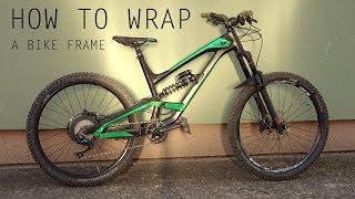 HOW TO WRAP A BIKE FRAME | YT CAPRA AL 2018 | GETTING READY FOR 2020 SEASON