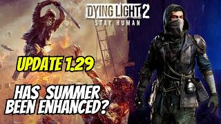 So... let's talk about Dying Light 2 | Update 1.29