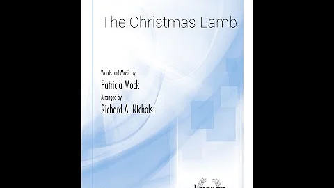 The Christmas Lamb - Patricia Mock, Richard A Nich...