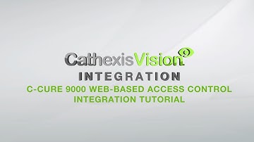 C-Cure 9000 Web-based Access Control Integration Tutorial