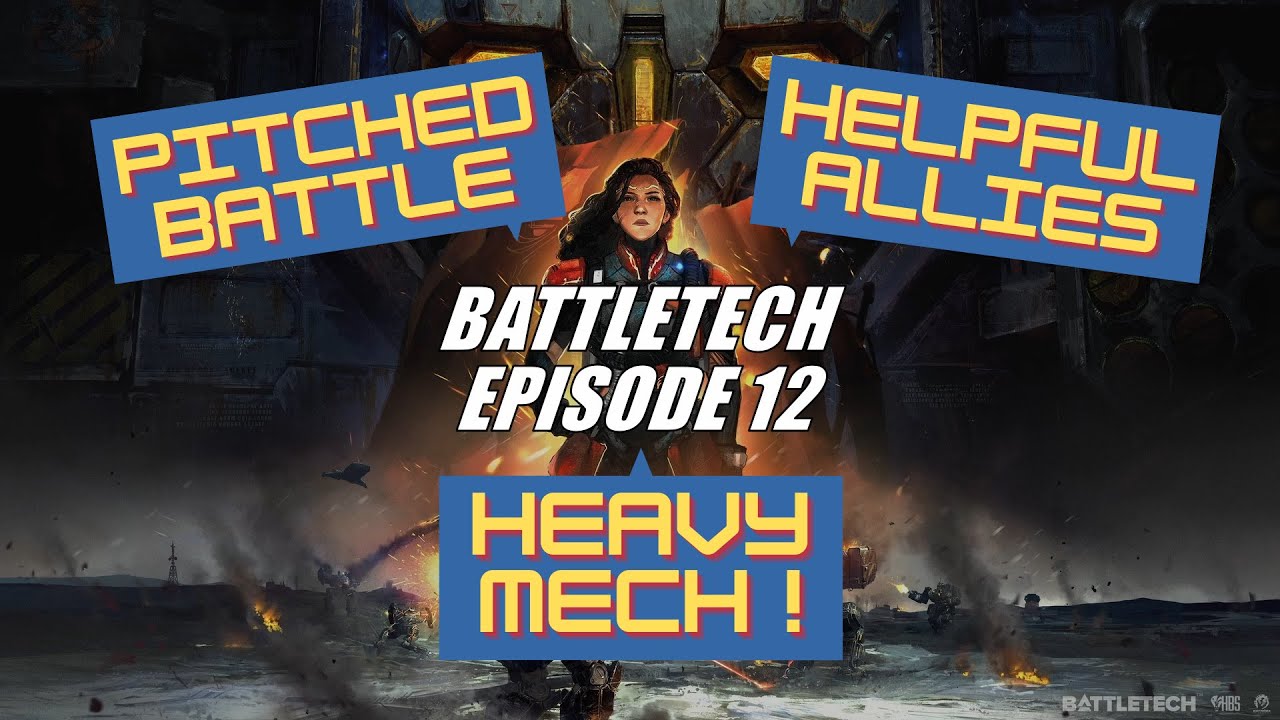 Battletech: Ep 12 - Pitched Battle! - YouTube