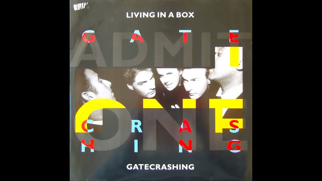 洋楽 living in a box gatecrashing Living In A Box - Gatecrashing (Diesel Mix) - YouTube