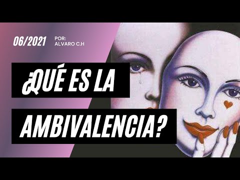 Qué es la Ambivalencia