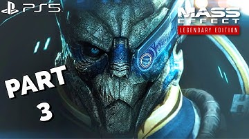 MASS EFFECT LEGENDARY EDITION Walkthrough Gameplay Part 3 - No Commentary PS5 [1080p 60FPS]