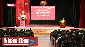 Bế giảng lớp bồi dưỡng cán bộ quy hoạch cấp chiến lược