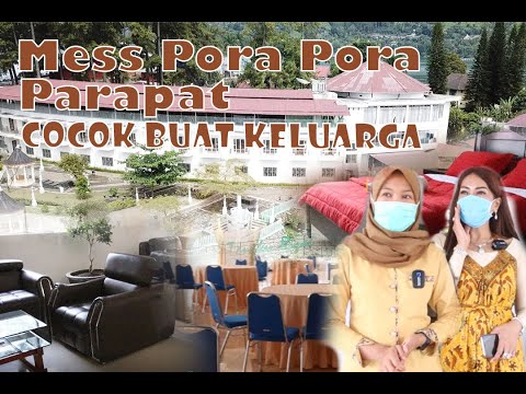 MESS PORA-PORA TENGKU RIZAL NURDIN (Parapat - Sumatera Utara)