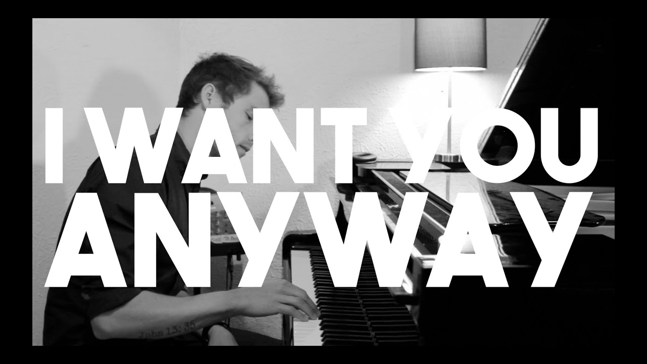 Jon Mclaughlin I Want You Anyway Lyric Video