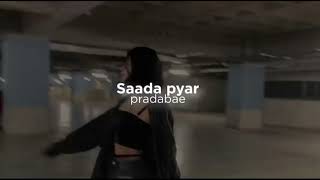 Sad song# Saada Pyar pradabae#