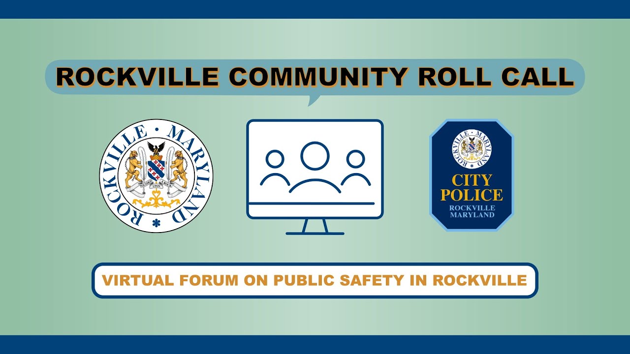Rockville Community Roll Call Virtual Forum on Public Safety YouTube