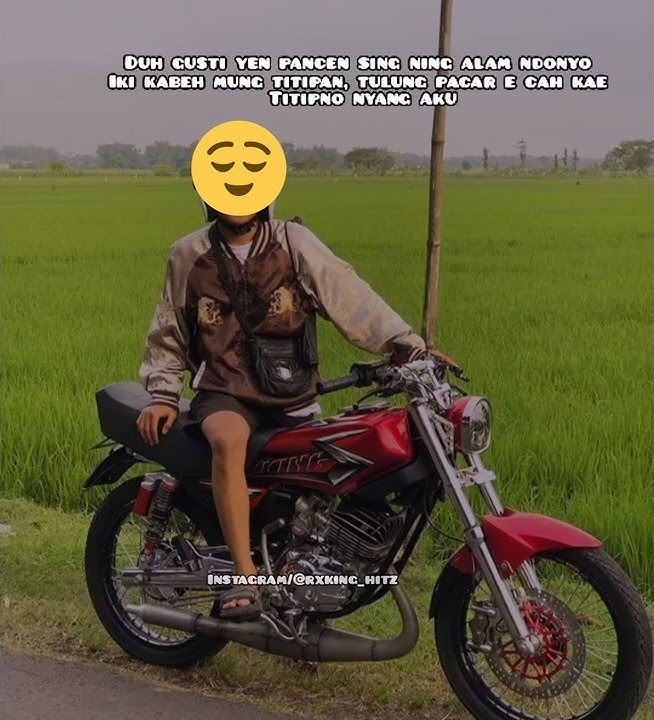 Story,wa,ig,tik-tok rxking merah stylejogja 2022 (@rxking_hitz