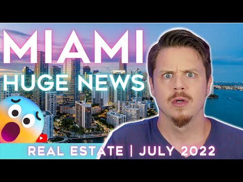 ?HUGE NEWS | Miami Real Estate Shifting NOW | July 2022