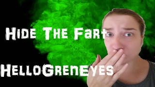 Hide The Fart