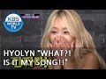 HYOLYN "IS IT MY SONG?!" [Happy Together/2018.08.09]