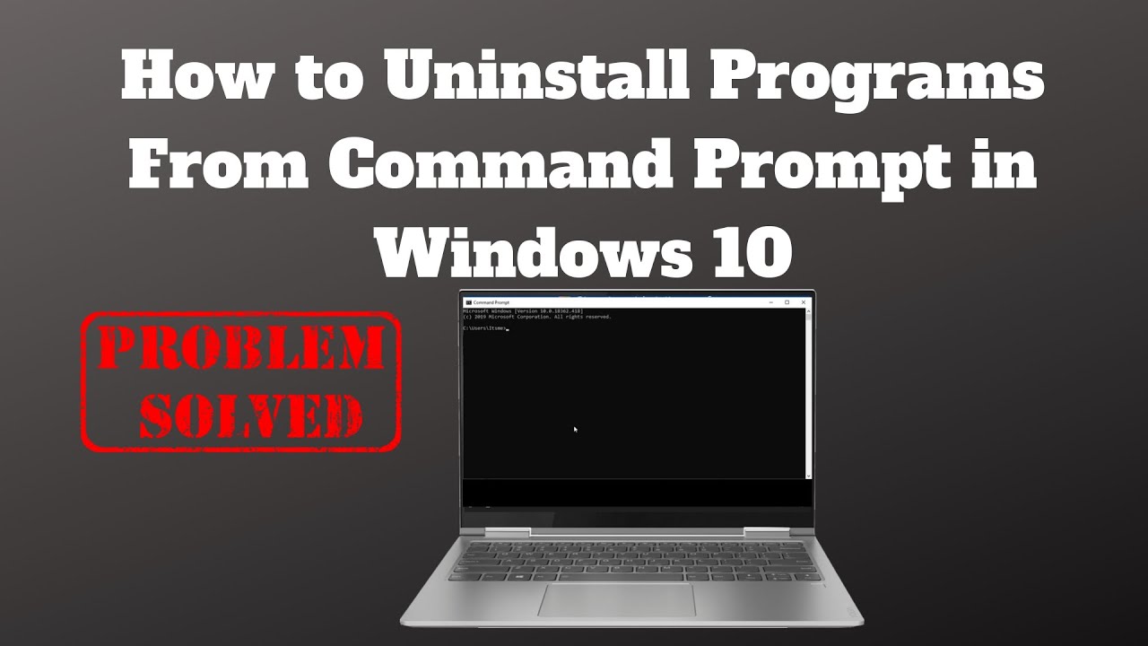 Update How to Uninstall Programs From Command Prompt in Windows 10