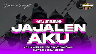 DJ Jajalen Aku ( Denny Caknan ) • Style Banyuwangian • Jaranan Dor • Slow bass
