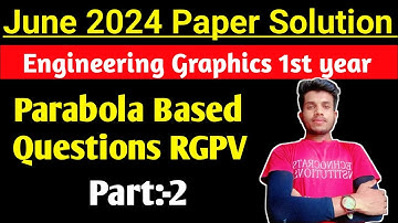 🔥June 2024 Paper Solution RGPV Exam|| Engineering Graphics paper solution||Engineering Graphics