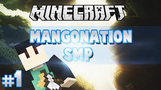 Minecraft: The MangoNation SMP - Episode 1 - Welcome My Beautiful Mangos! :)