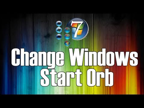 How To Change Your Start Button Orb On Windows 7 [HD]