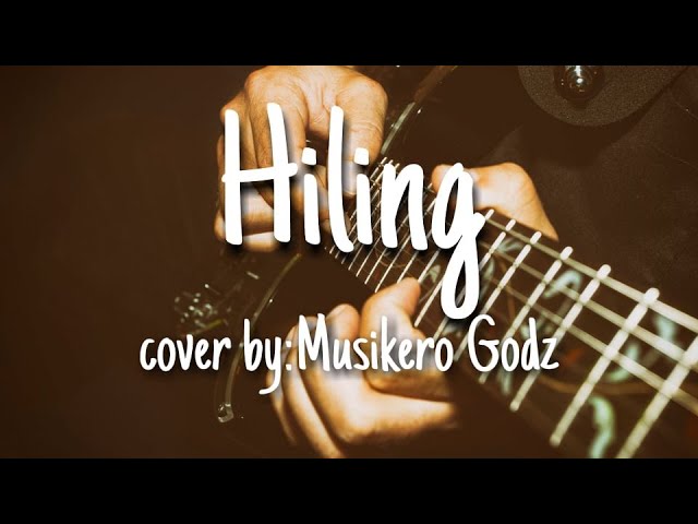Hiling Jr Siaboc (Cover By: Godz) | Musikero Godz #Hiling #JayrSiaboc class=