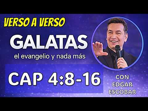EL ÚLTIMO RUEGO Galatas 4:8-16  #edgarescobar #biblialibre 📱