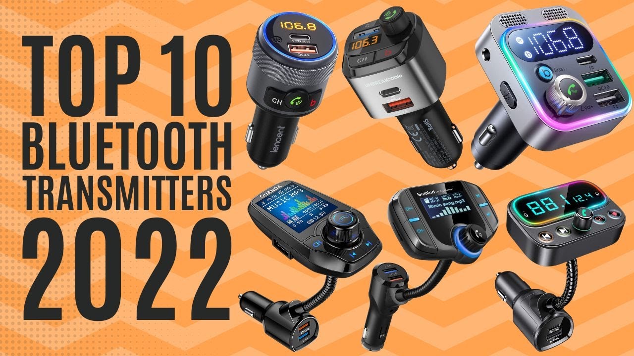 Top 10: Best Bluetooth FM Transmitters for Cars of 2022