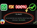 How To Fix WhatsApp Monthly Message Limit Reached | New Chat Messages Not Send Problem