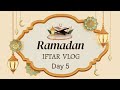 Day 5 iftar monaskitchenhub  ramadan kareem  iftar vlog day 5