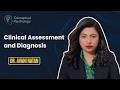 Clinical Assessment and Diagnosis | Psychology Entrance Prep MPhil / MA / MClinPsy / UGC NET-JRF