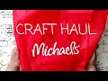 Michaels craft haul