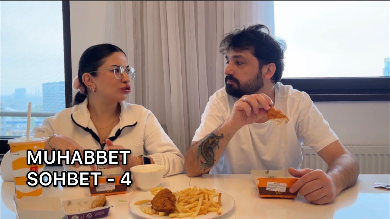MUHABBET SOHBET - 4 ☺️